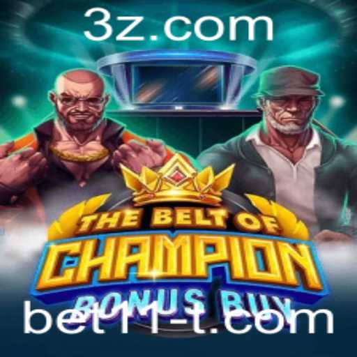 Explorando o Mundo de TheBeltOfChampionBonusBuy e a Emoção de Apostar com bet11